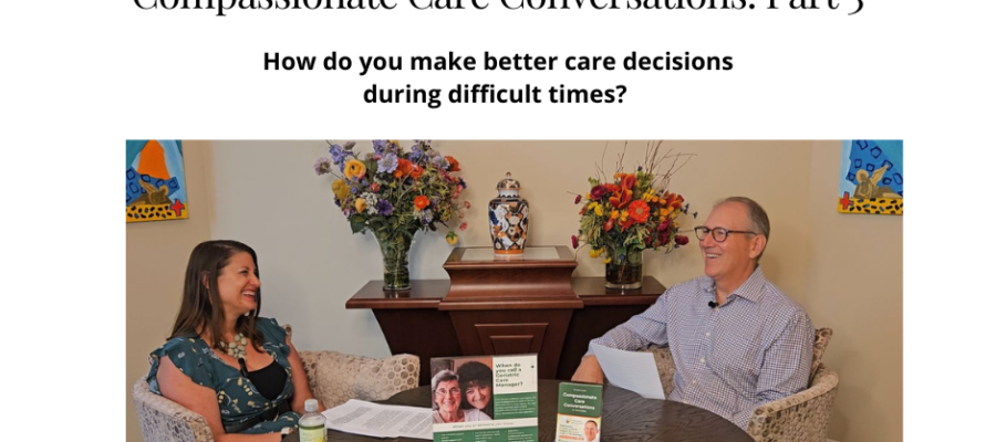 Compassionate Care Conversations: Connecting the Dots for Families Part 3
